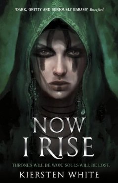 NOW I RISE